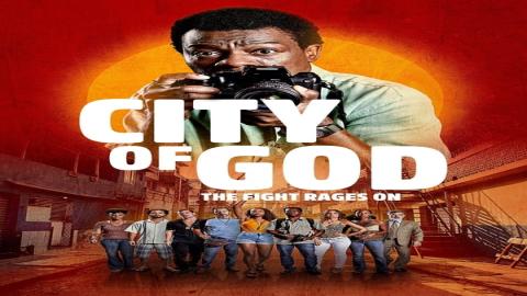 مشاهدة مسلسل City of God: The Fight Rages On 