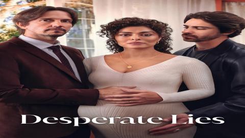 مشاهدة مسلسل Desperate Lies 