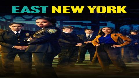 مشاهدة مسلسل East New York 