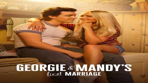 مشاهدة مسلسل Georgie & Mandy's First Marriage 