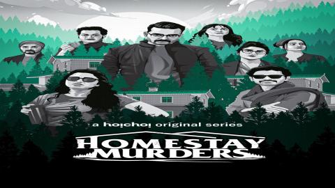 مشاهدة مسلسل  Homestay Murders 2023 