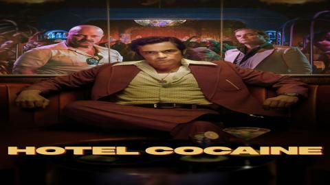 مشاهدة مسلسل Hotel Cocaine 