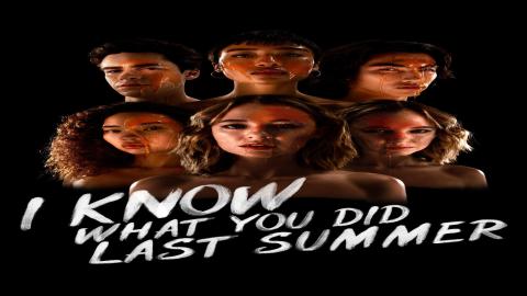 مشاهدة مسلسل I Know What You Did Last Summer 