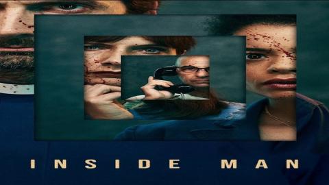 مشاهدةمسلسل Inside Man 