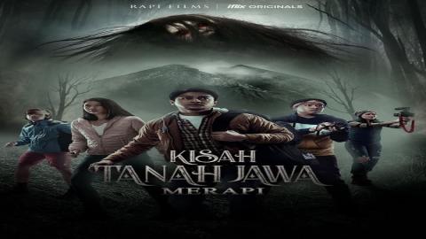 مشاهدة مسلسل Kisah Tanah Jawa: Merapi 