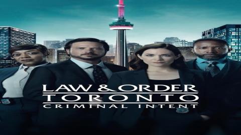 مشاهدة مسلسل Law & Order Toronto: Criminal Intent 