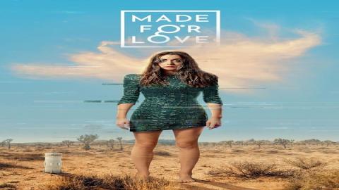 مشاهدة مسلسل Made for Love 