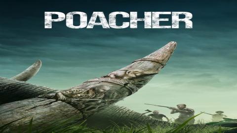 مشاهدة مسلسل Poacher 