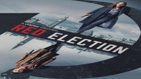 مشاهدة مسلسل Red Election 