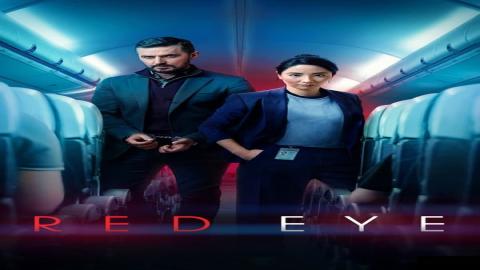 مشاهدة مسلسل Red Eye 