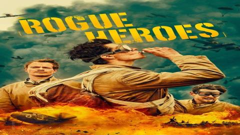 مشاهدة مسلسل SAS Rogue Heroes 