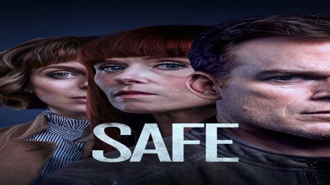 مشاهدة مسلسل Safe 