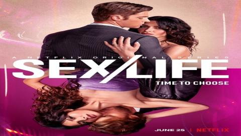 مشاهدة مسلسل Sex/Life 