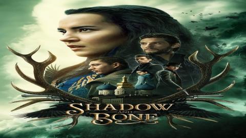 مشاهدة مسلسل Shadow and Bone 