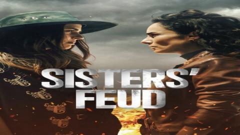 مشاهدة مسلسل Sisters Feud 