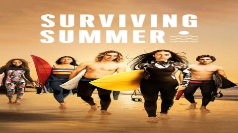 مشاهدة مسلسل Surviving Summer 