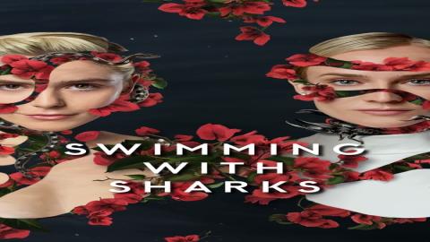 مشاهدة مسلسل Swimming with Sharks 