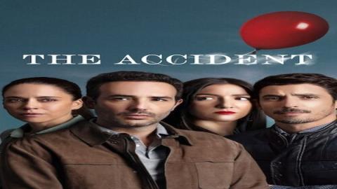 مشاهدة مسلسل The Accident 