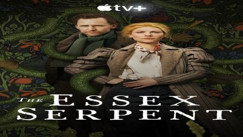 مشاهدة مسلسل The Essex Serpent 