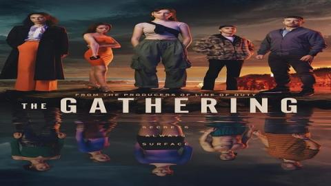 مشاهدة مسلسل The Gathering 