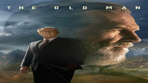 مشاهدة مسلسل The Old Man 