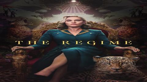 مشاهدة مسلسل The Regime 