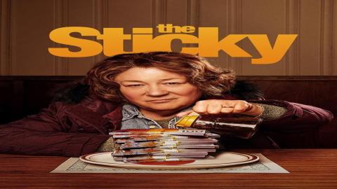 مشاهدة مسلسل The Sticky 