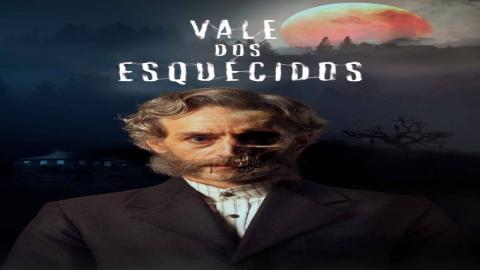 مشاهدة مسلسل Vale dos Esquecidos 